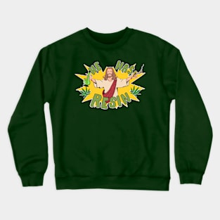 Pot Smoking Jesus Crewneck Sweatshirt